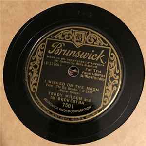 Teddy Wilson And His Orchestra - I Wished On The Moon / Miss Brown To You FLAC