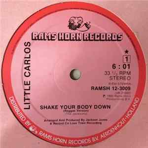 Little Carlos / Jackson Jones - Shake Your Body Down / I Feel Good Put Your Pants On FLAC