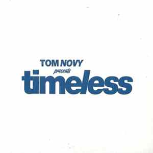 Tom Novy - Presents Timeless FLAC