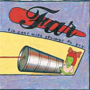 Far - Tin Cans With Strings To You FLAC