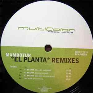 Mambotur - El Planta (Remixes) FLAC