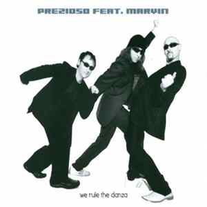 Prezioso Feat. Marvin - We Rule The Danza FLAC