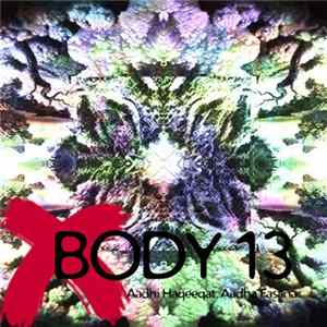 Body 13 - #019: Aadhi Haqeeqat, Aadha Fasana FLAC