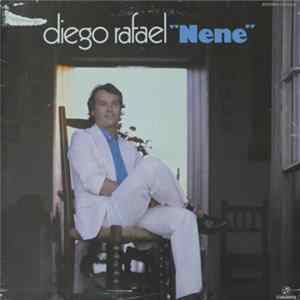 Diego Rafael "Nene" - Diego Rafael "Nene" FLAC
