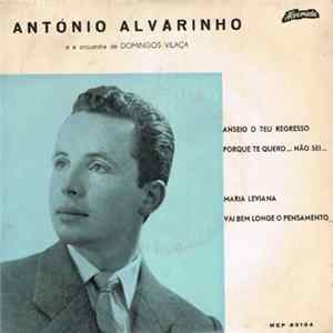Antonio Alvarinho - Anseio O Teu Regresso / Porque Te Quero...Não Sei / Maria Leviana / Vai Bem Longe O Pensamento FLAC