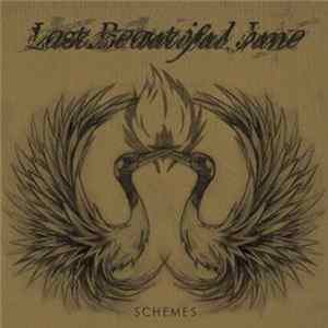 Last Beautiful June - Schemes FLAC
