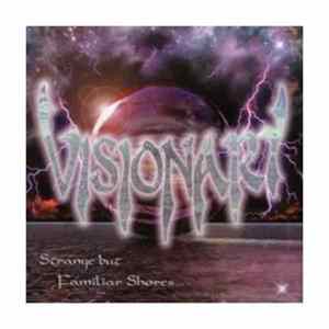 Visionary - Strange But Familiar Shores FLAC