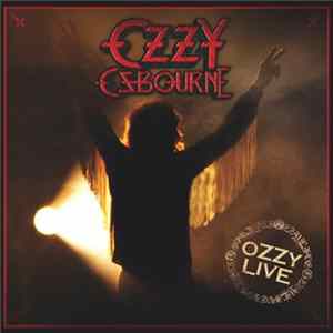 Ozzy Osbourne - Ozzy Live FLAC