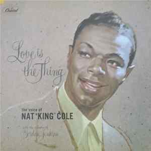 Nat "King" Cole - Love Is The Thing FLAC
