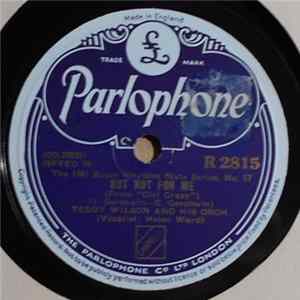 Teddy Wilson And His Orch. - But Not For Me / Oh, Lady Be Good FLAC