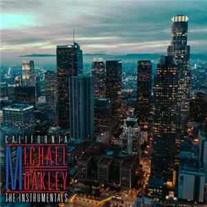 Michael Oakley - California (The Instrumentals) FLAC