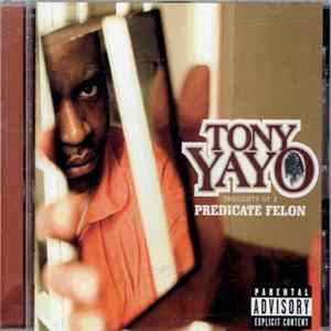 Tony Yayo - Thoughts Of A Predicate Felon FLAC