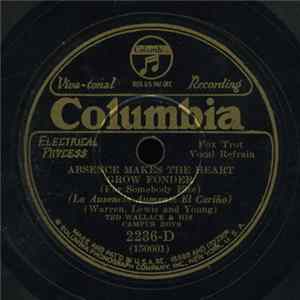 Ted Wallace & His Campus Boys - Absence Makes The Heart Grow Fonder / Here Comes The Sun FLAC