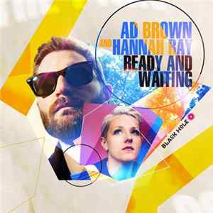 Ad Brown And Hannah Ray - Ready And Waiting FLAC