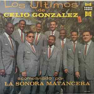 Celio González Con La Sonora Matancera - Los Ultimos De Celio Gonzalez FLAC