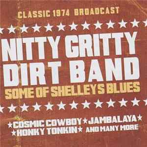 Nitty Gritty Dirt Band - Some Of Shelly's Blues FLAC