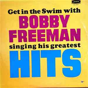 Bobby Freeman - Get In The Swim FLAC