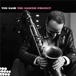 Ted Nash - The Mancini Project FLAC