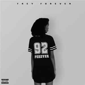 Trey Forever - 92 Forever FLAC