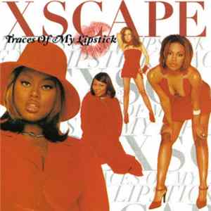 Xscape - Traces Of My Lipstick FLAC