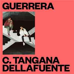 C. Tangana & Dellafuente - Guerrera FLAC