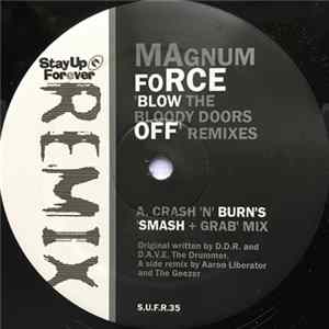 Magnum Force - Blow The Bloody Door Off Remixes FLAC