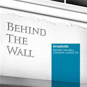 Broadside - Behind The Wall FLAC