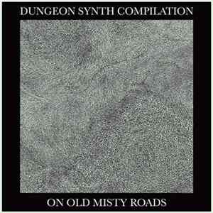 Various - On Old Misty Roads FLAC