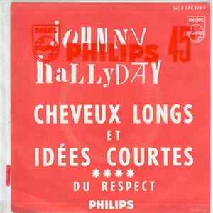 Johnny Hallyday - Cheveux Longs Et Idées Courtes FLAC