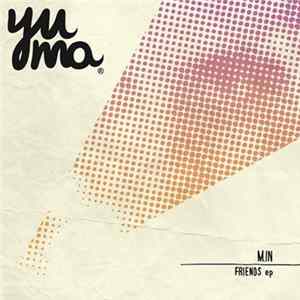 M.in - Friends EP FLAC
