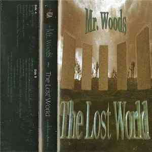 Mr. Woods - The Lost World FLAC