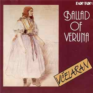 Včelaran - Ballad Of Veruna FLAC