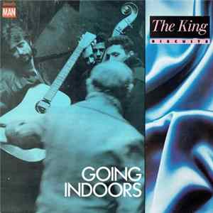 The King Biscuits - Going Indoors FLAC