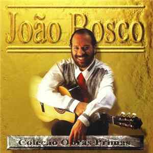 João Bosco - Coleção Obras-Primas FLAC