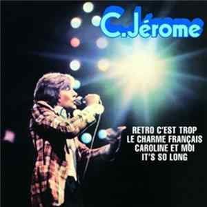 C. Jérome - Rétro C'Est Trop FLAC
