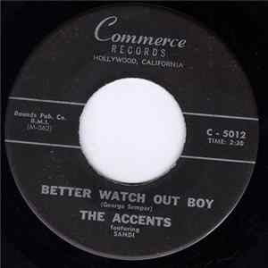The Accents Featuring Sandi - Better Watch Out Boy / Tell Me (What's On Your Mind) FLAC