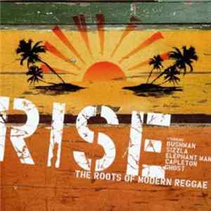 Various - Rise - The Roots Of Modern Reggae FLAC