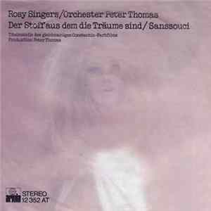 Rosy Singers / Orchester Peter Thomas - Der Stoff Aus Dem Die Träume Sind / Sanssouci FLAC