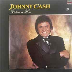 Johnny Cash - Believe In Him FLAC