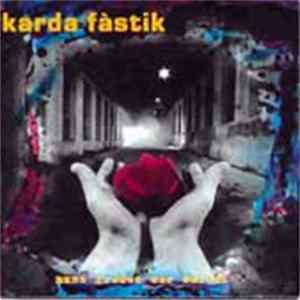 Karda Fàstik - Mans Fredes Cor Calent FLAC