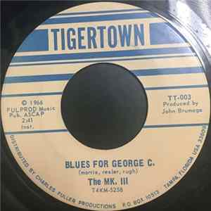 The Mk. III - Blues For George C. FLAC