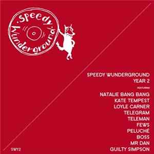 Various - Speedy Wunderground Year 2 FLAC