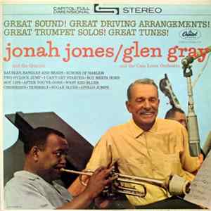 Jonah Jones And The Quartet / Glen Gray And The Casa Loma Orchestra - Jonah Jones Quartet / Glen Gray Casa Loma Orchestra FLAC