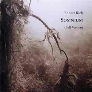 Robert Rich - Somnium (Full Version) FLAC
