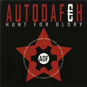 Autodafeh - Hunt For Glory FLAC