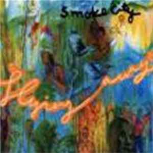 Smoke City - Flying Away FLAC