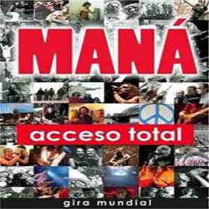Maná - Acceso Total FLAC