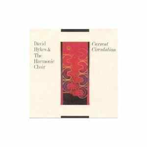 David Hykes And The Harmonic Choir - Current Circulation FLAC