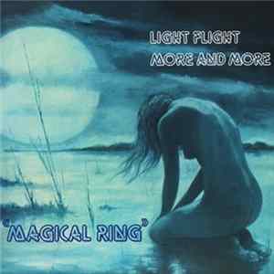 Magical Ring - Light Flight / More And More FLAC