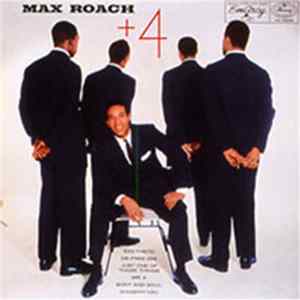 Max Roach - +4 FLAC